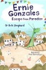 Ernie Gonzales: Escape from Paradise (Paperback) - Beth Shepherd Photo