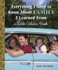 Everything I Need to Know About Family I Learned from a Little Golden Book (Hardcover) - Diane Muldrow Photo