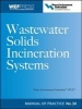 Wastewater Solids Incineration Systems MOP 30 (Hardcover) - Water Environment Federation Photo