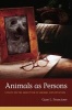 Animals as Persons - Essays on the Abolition of Animal Exploitation (Paperback) - Gary L Francione Photo