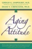 Aging with Attitude (Paperback) - Gerald G Jampolsky M D Photo