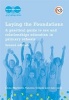 Laying the Foundations - A Practical Guide to Sex and Relationships Education in Primary Schools (Spiral bound, 2nd Revised edition) - Anna Martinez Photo