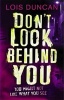 Don't Look Behind You (Paperback) - Lois Duncan Photo