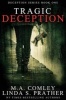 Tragic Deception (Paperback) - Linda S Prather Photo