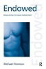 Endowed - Regulating the Male Sexed Body (Paperback, New Ed) - Michael Thomson Photo