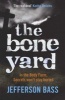 The Bone Yard - A Body Farm Thriller (Paperback) - Jefferson Bass Photo