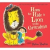 How to Hide a Lion from Grandma (Board book) - Helen Stephens Photo