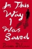 In This Way I Was Saved (Paperback) - Brian Deleeuw Photo