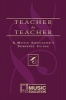 Teacher to Teacher - A Music Educator's Survival Guide (Paperback) - The National Association for Music Education MENC Photo