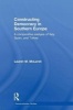 Constructing Democracy in Southern Europe - A Comparative Analysis of Italy, Spain and Turkey (Paperback) - Lauren M McLaren Photo