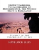 Erotic Symbolism, the Mechanism of Detumescence, the Psychic State in Pregnancy - Studies in the Psychology of Sex (Paperback) - Havelock Ellis Photo