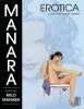 Manara Erotica Volume 1, Volume 1 - Click! and Other Stories (Paperback) - Milo Manara Photo