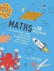 Maths in 30 Seconds - 30 Fascinating Topics for Junior Mathematicians Explained in Half a Minute (Paperback) - Anne Rooney Photo