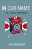 In Our Name - The Ethics of Democracy (Hardcover) - Eric Anthony Beerbohm Photo