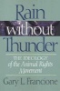 Rain without Thunder - The Ideology of the Animal Rights Movement (Paperback) - Gary L Francione Photo