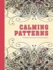 Calming Patterns - Portable Coloring for Creative Adults (Hardcover) - Adult Coloring Books Photo