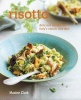 Risotto - Delicious Recipes for Italy's Classic Rice Dish (Hardcover) - Maxine Clark Photo