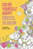 Color Yourself Happy - 100 Positive Passages to Color (Paperback) - Lisa Magano Photo