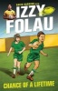 Izzy Folau 1 - Chance of a Lifetime (Paperback) - Israel Folau Photo