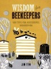 Wisdom for Beekeepers - 500 Tips for Successful Beekeeping (Hardcover, annotated edition) - James E Tew Photo