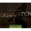 In Search of Sasquatch (Hardcover) - Kelly Milner Halls Photo