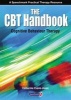 The CBT Handbook - Cognitive Behavioural Therapy (Spiral bound, 1st New edition) - Catherine Evans Jones Photo