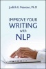 Improve Your Writing with NLP (Paperback) - Judith E Pearson Photo