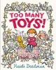 Too Many Toys! (Hardcover) - Heidi Deedman Photo