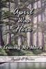 April Was Here (Leaving My Mark) - April Was Here (Paperback) - April Obrien Photo