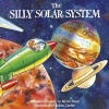 The Silly Solar System (Hardcover) - Kevin Charles Price Photo