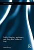 Public Opinion, Legitimacy and Tony Blair's War in Iraq - A Foreign Policy Analysis Account (Hardcover) - James Strong Photo