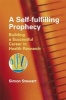 A Self-fulfilling Prophecy - Building a Successful Career in Health Research (Paperback) - Simon Stewart Photo