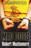 Mad Dogs, Book 8 (Paperback) - Robert Muchamore Photo