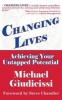 Changing Lives - Achieving Your Untapped Potential (Paperback) - Michael Giudicissi Photo