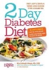 2-Day Diabetes Diet - Diet Just 2 Days a Week and Dodge Type 2 Diabetes (Paperback) - Erin Palinski Wade Photo