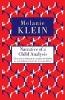 Narrative of a Child Analysis - The Conduct of the Psycho-Analysis of Children as Seen in the Treatment of a Ten Year Old Boy (Paperback, Reissued [New Ed.]) - The Melanie Klein Trust Photo