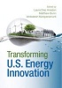 Transforming U.S. Energy Innovation (Hardcover) - Laura Diaz Anadon Photo