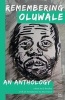 Remember Oluwale - An Anthology (Paperback) - s J Bradley Photo