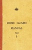 Home Guard Manual 1941 (Paperback, 2nd Revised edition) - Campbell McCutcheon Photo