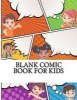 Blank Comic Book for Kids - (Activity Drawing & Coloring Books) (Paperback) - Kids Doodle Book Photo