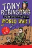 's Weird World of Wonders - World War I (Paperback, Main Market Ed.) - Tony Robinson Photo