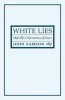 White Lies - Melville's Narratives of Facts (Paperback) - John Samson Photo