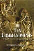 The Ten Commandments - A Short History of an Ancient Text (Hardcover, Annotated Ed) - Michael Coogan Photo