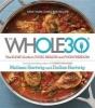 The Whole30 - The 30-Day Guide to Total Health and Food Freedom (Hardcover) - Melissa Hartwig Photo