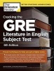 Cracking the GRE Literature in English Subject Test (Paperback, 6th) - Princeton Review Photo