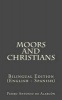 Moors and Christians - Bilingual Edition (English - Spanish) (Paperback) - Pedro Antonio De Alarcon Photo