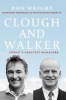 Clough and Walker - Forest's Greatest Managers (Hardcover) - Don Wright Photo