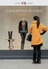 Consumption in China - How China's New Consumer Ideology is Shaping the Nation (Paperback) - LiAnne Yu Photo