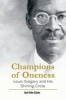 Champions of Oneness - Louis Gregory and His Shining Circle (Paperback) - Janet Ruhe Schoen Photo