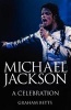 Michael Jackson - A Celebration (Paperback) - Graham Betts Photo